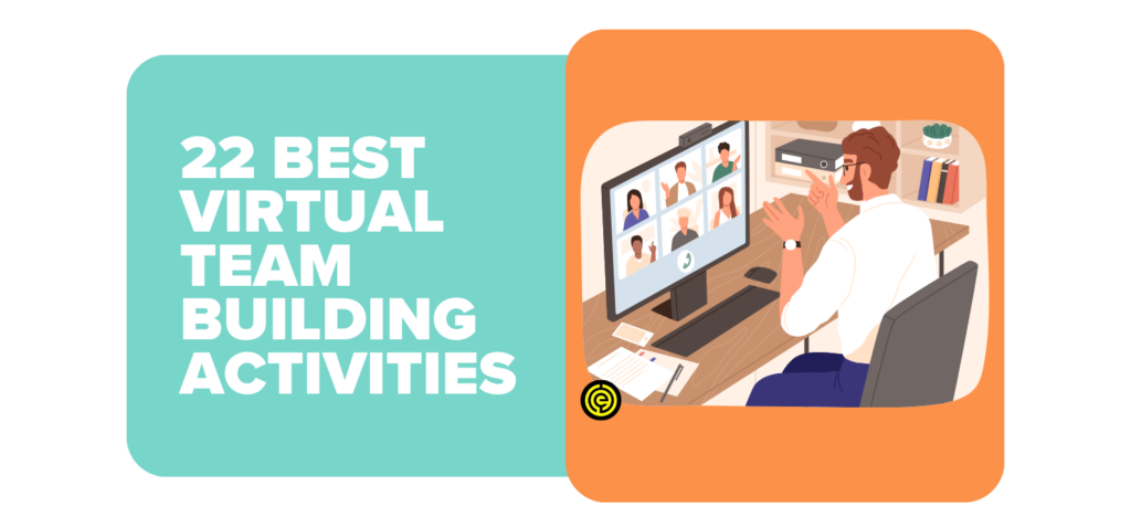 22 Best Virtual Team Building Activities